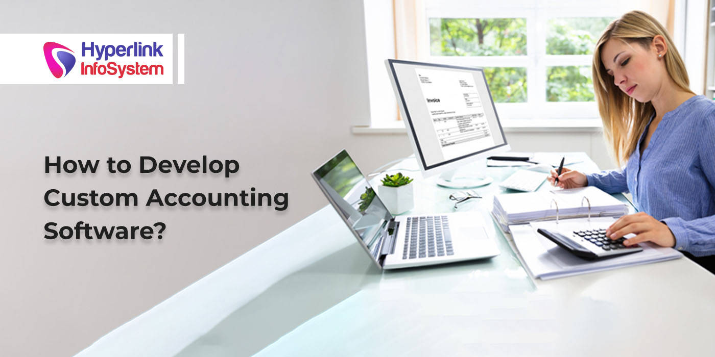 how to develop custom accounting software