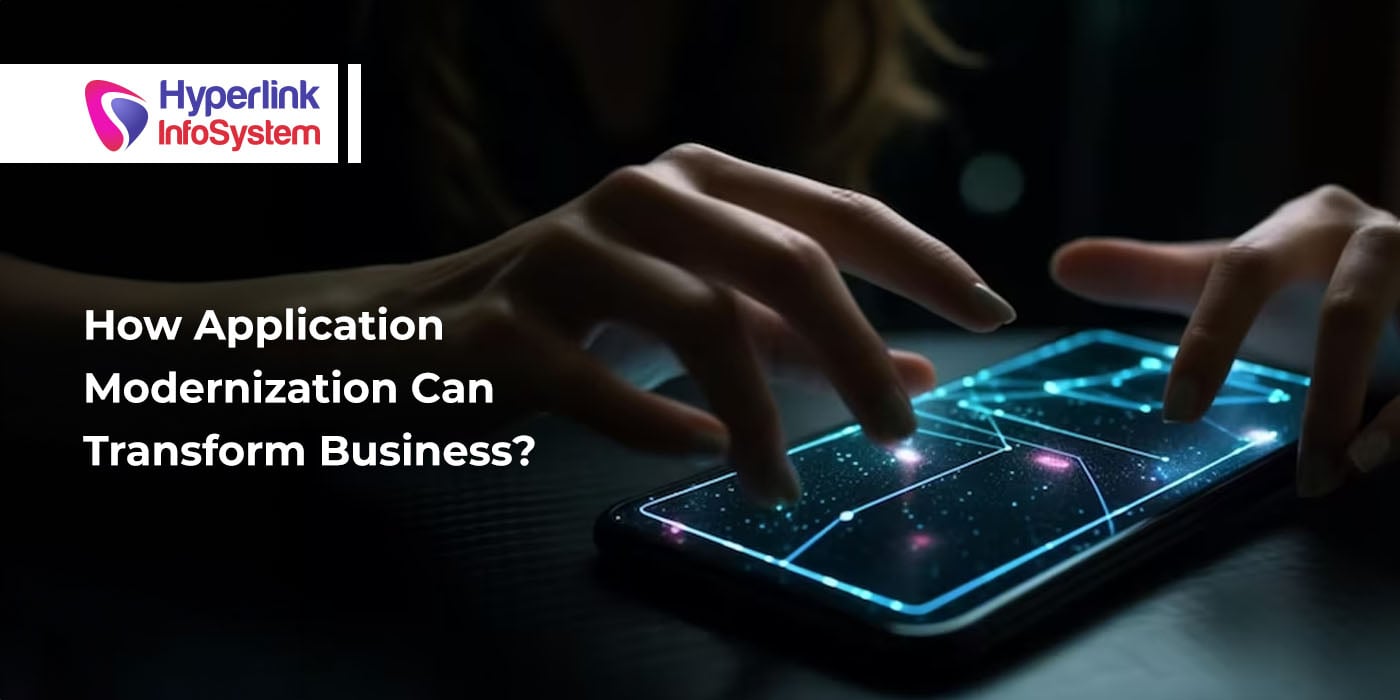 how application modernization can transform business