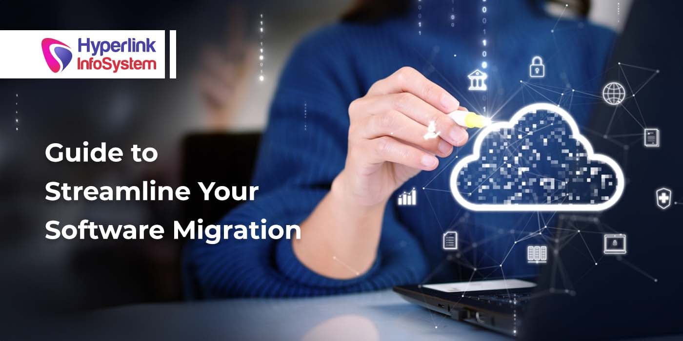 guide to streamline your software migration