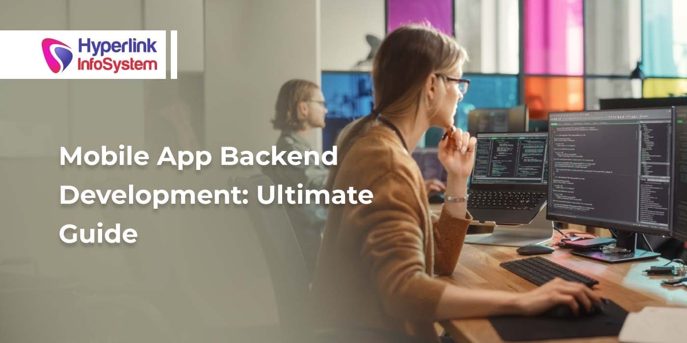 mobile app backend development: ultimate guide