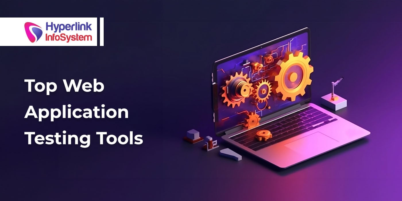 15 top web application testing tools in 2024