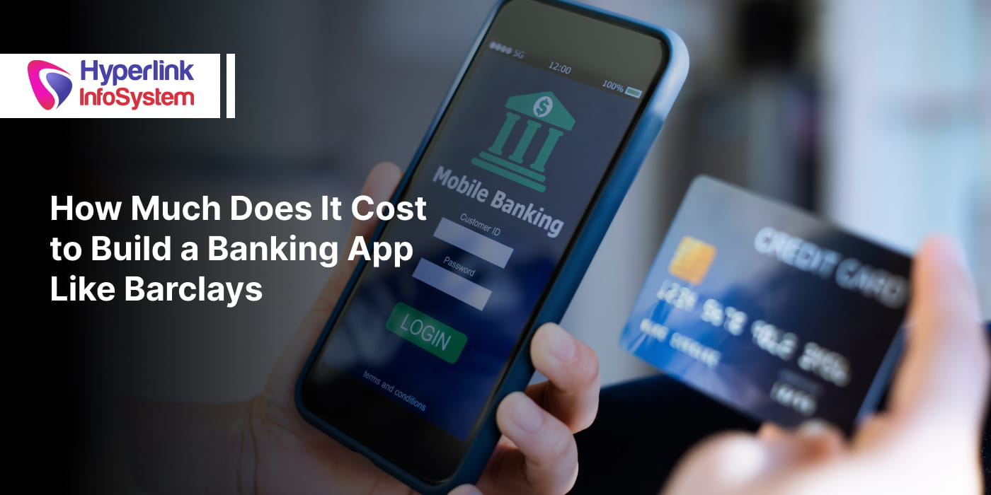 cost to build a banking app like barclays