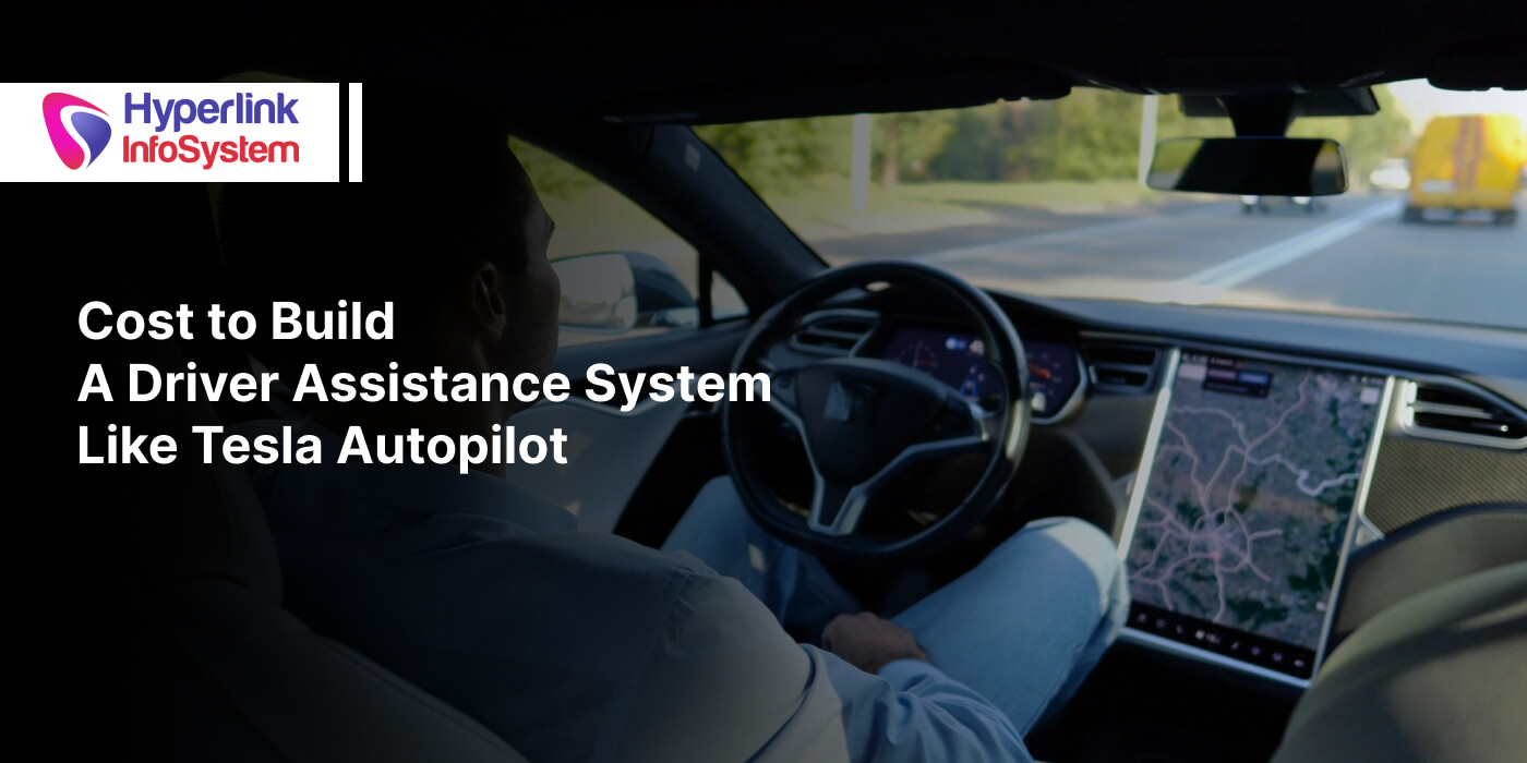 build a driver assistance system like tesla autopilot