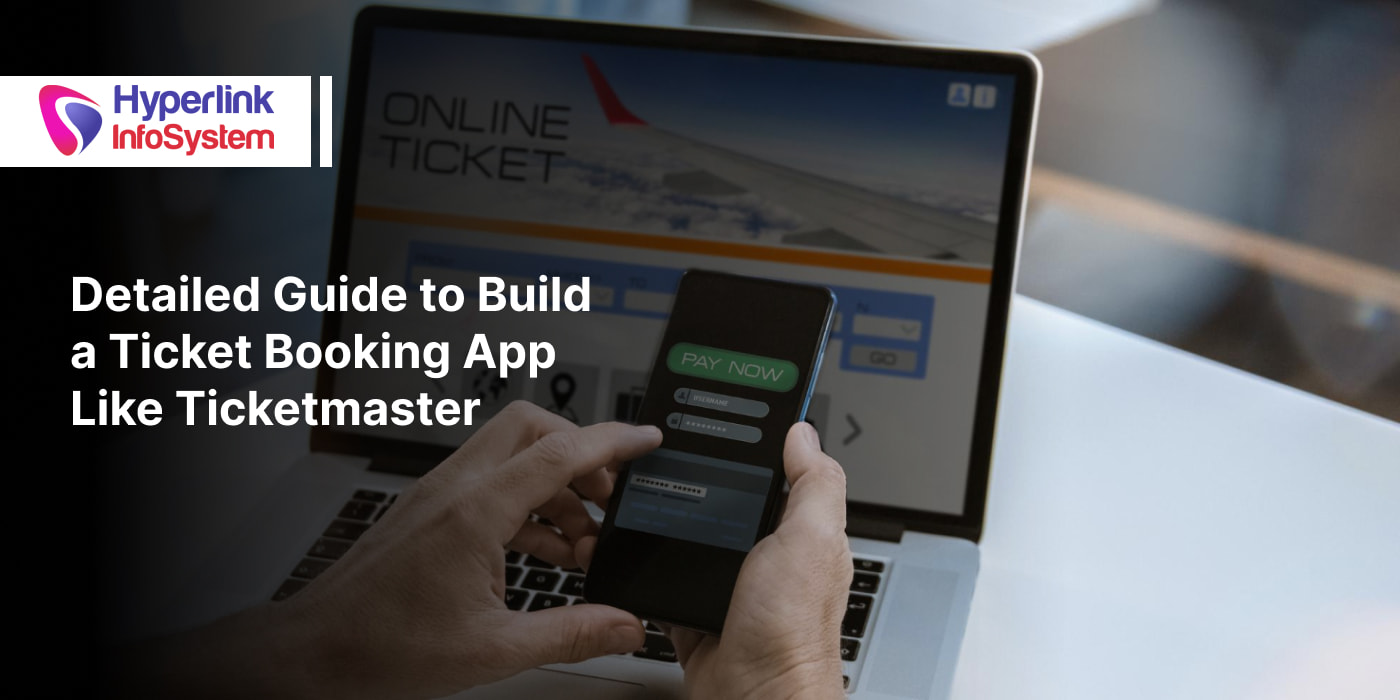 guide to build a ticket booking app like ticketmaster in 2026