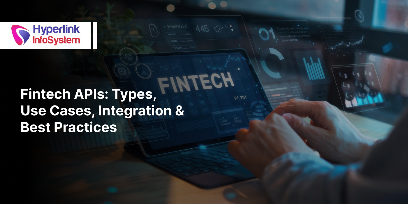 fintech apis_ types, use cases, integration & best practices guide