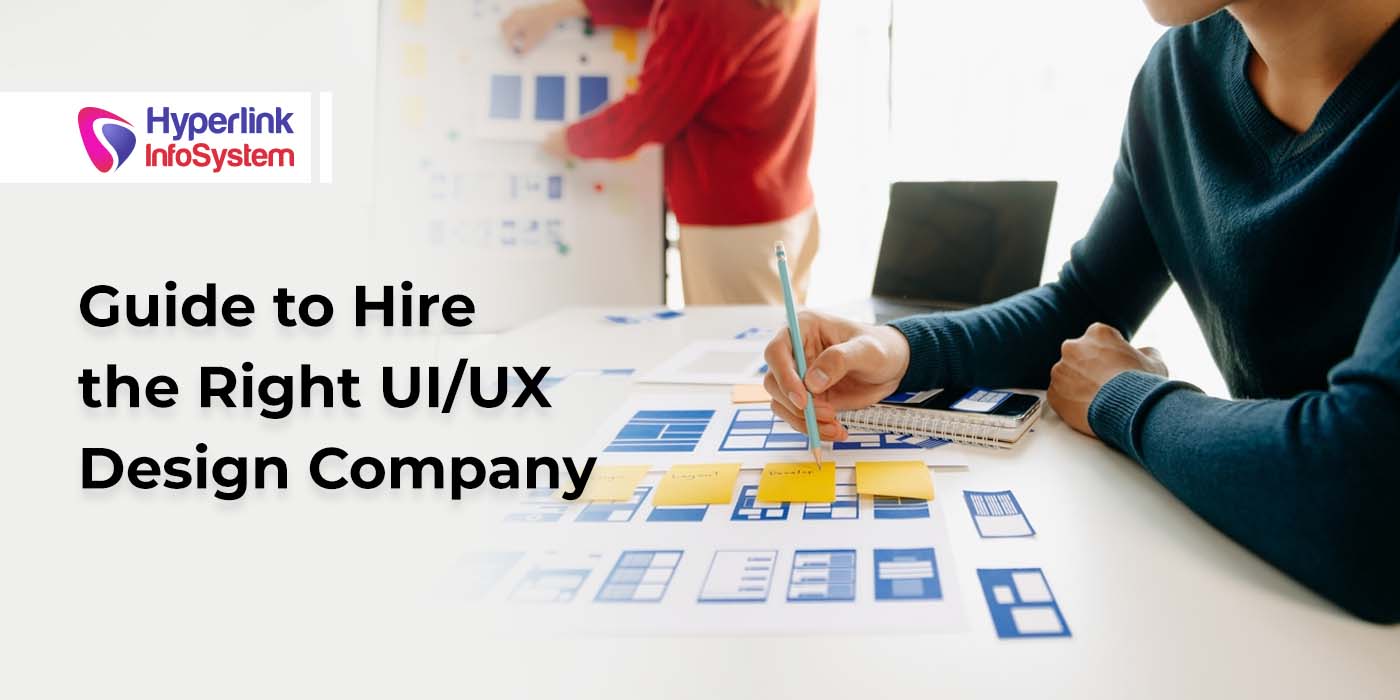 tips to hire the right ui/ux design company