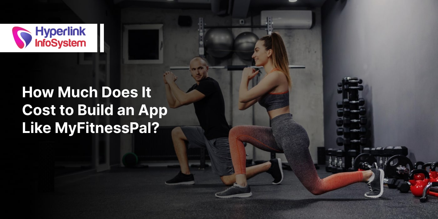 cost to build an app like myfitnesspal