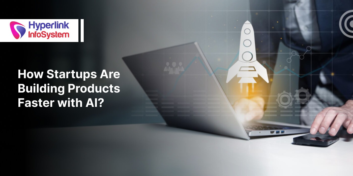 how startups are building products faster with ai