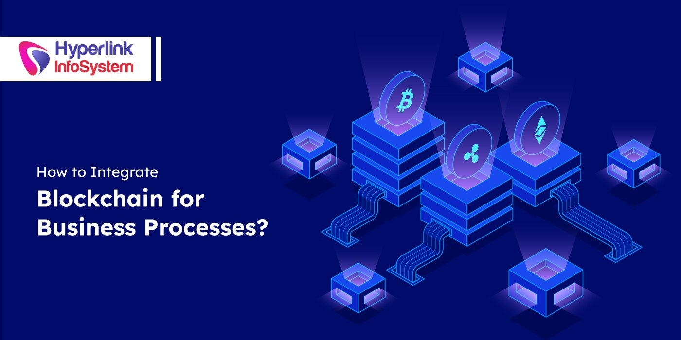 integrate blockchain for business processes