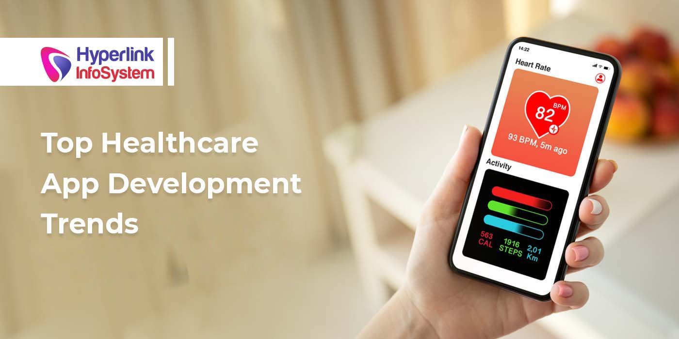 top healthcare app development trends
