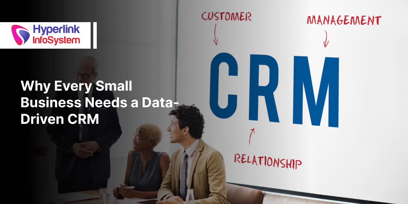 small business needs a data-driven crm