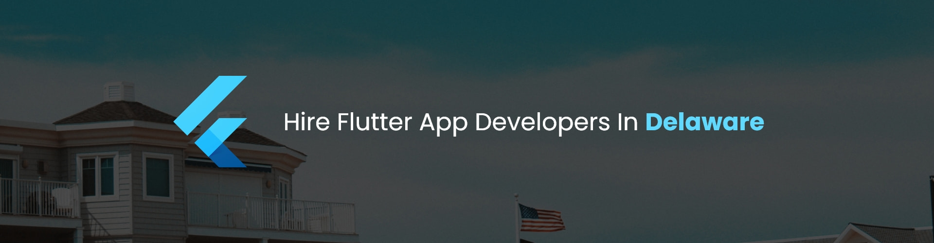 hire flutter app developers in delaware