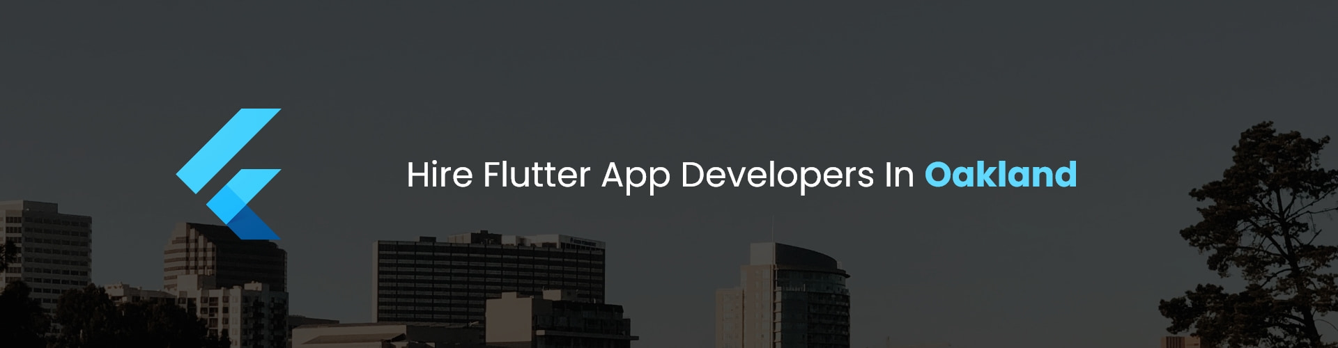hire flutter app developers in oakland