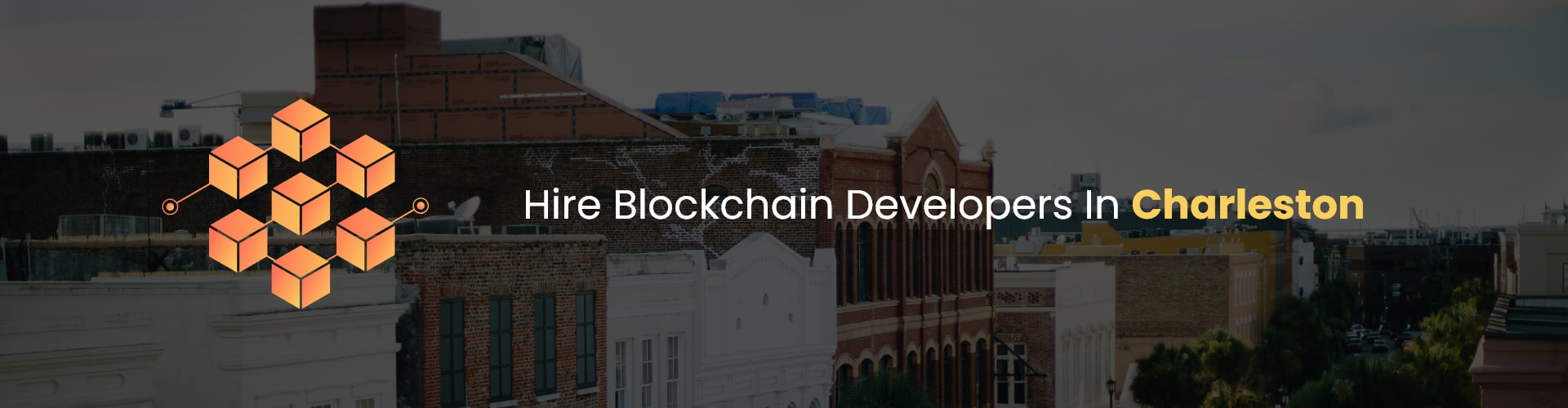 hire blockchain developers in charleston