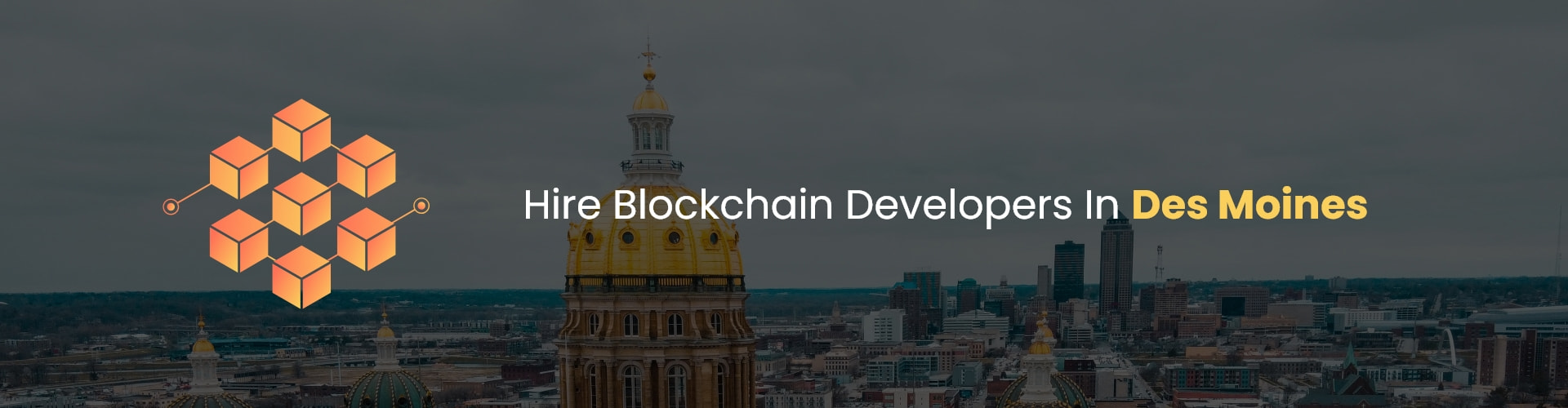 hire blockchain developers in des moines