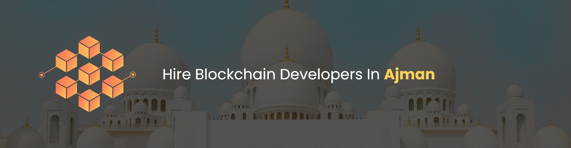 hire blockchain developers in ajman
