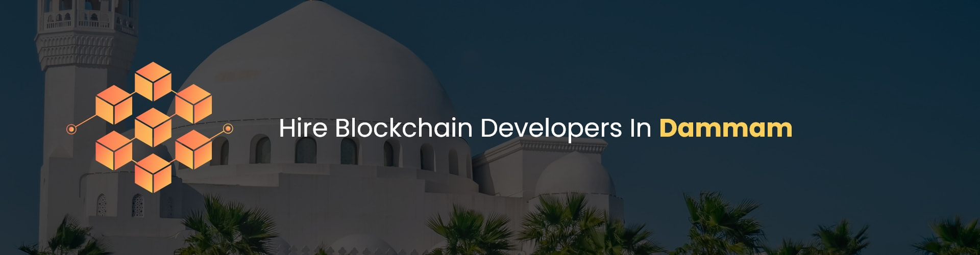 hire blockchain developers in dammam