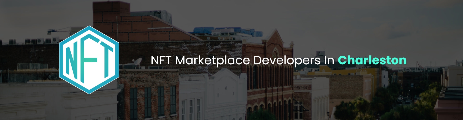hire nft marketplace developers in charleston