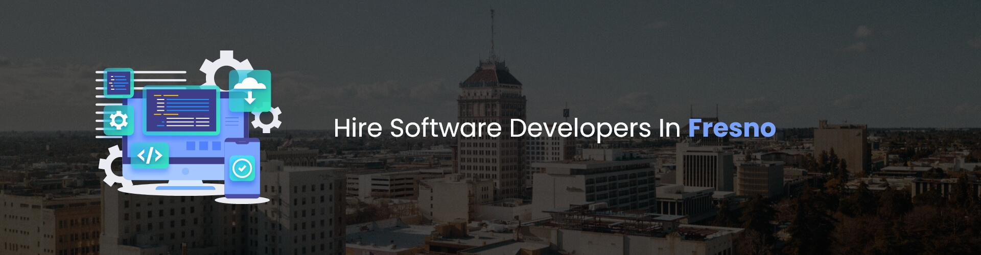 hire software developers in fresno