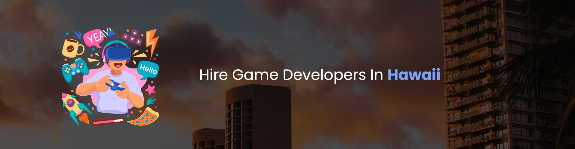 hire game developers in hawaii