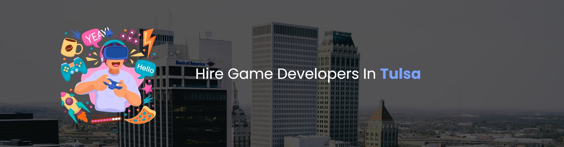 hire game developers in tulsa