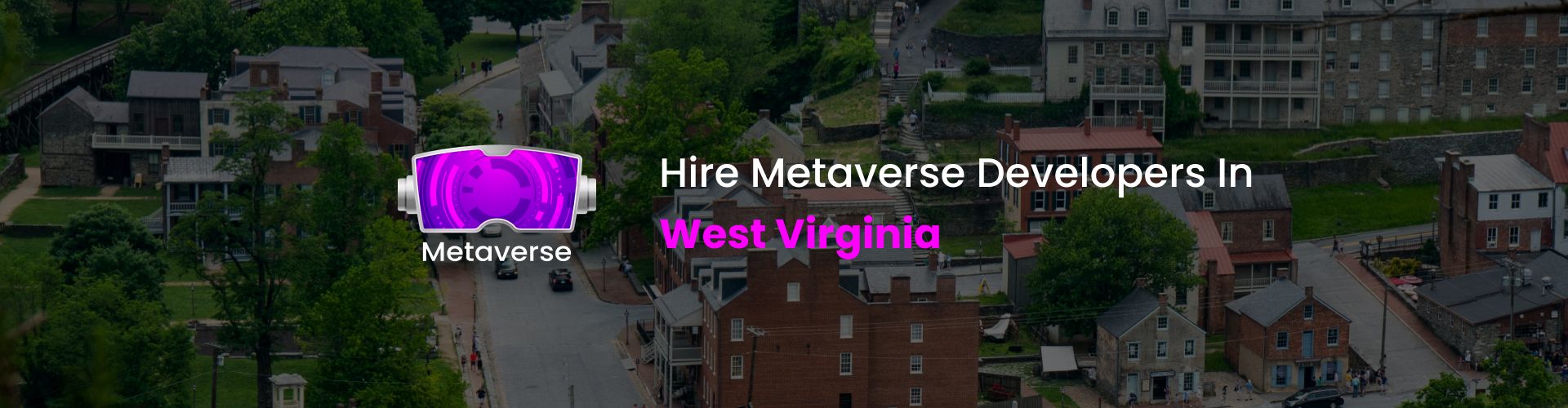 hire metaverse developers in west virginia