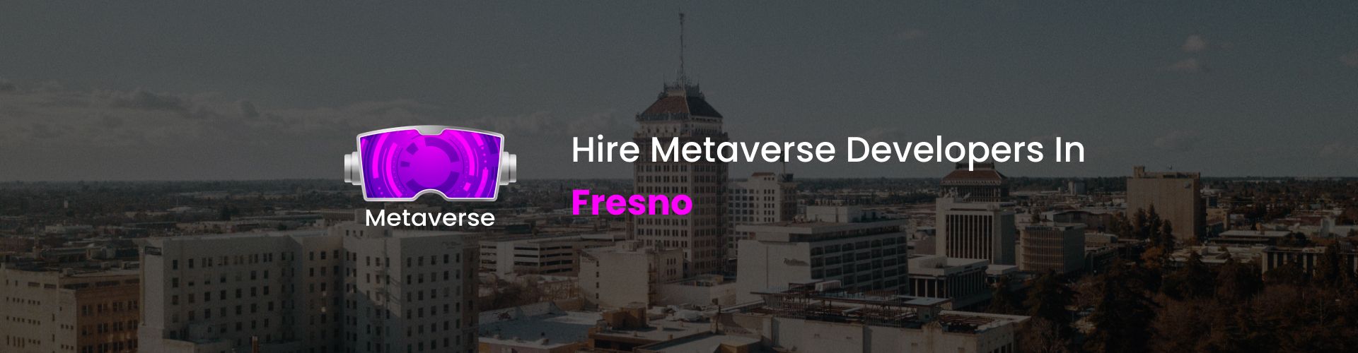 metaverse developers in fresno