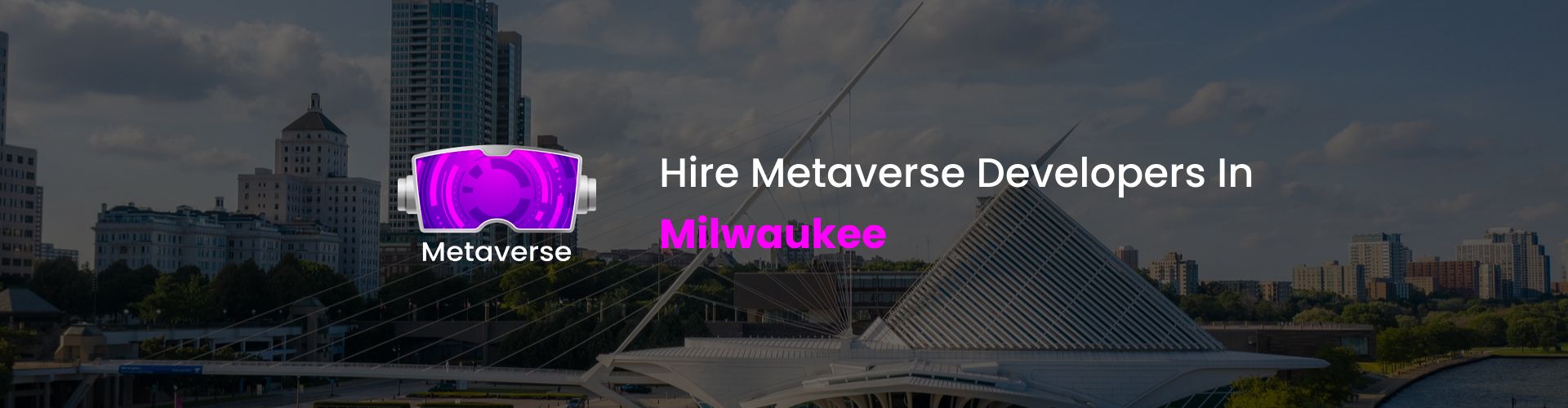 hire metaverse developers in milwaukee