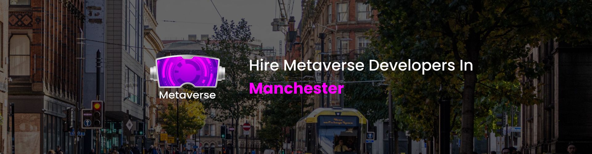 hire metaverse developers in manchester