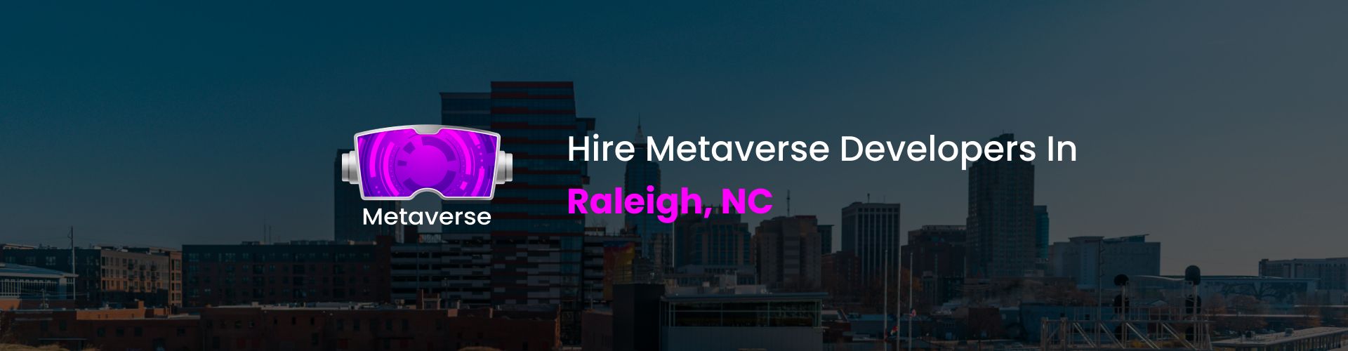 hire metaverse developers in raleigh