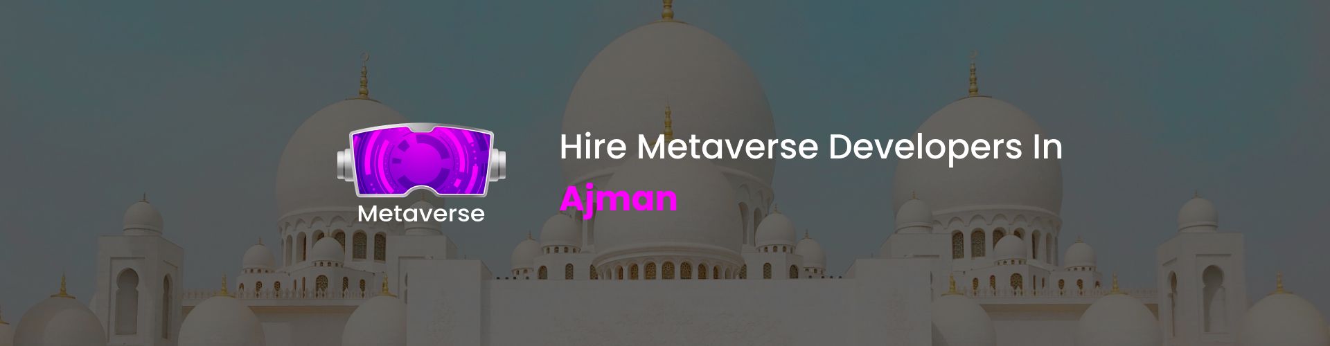 metaverse developers in ajman