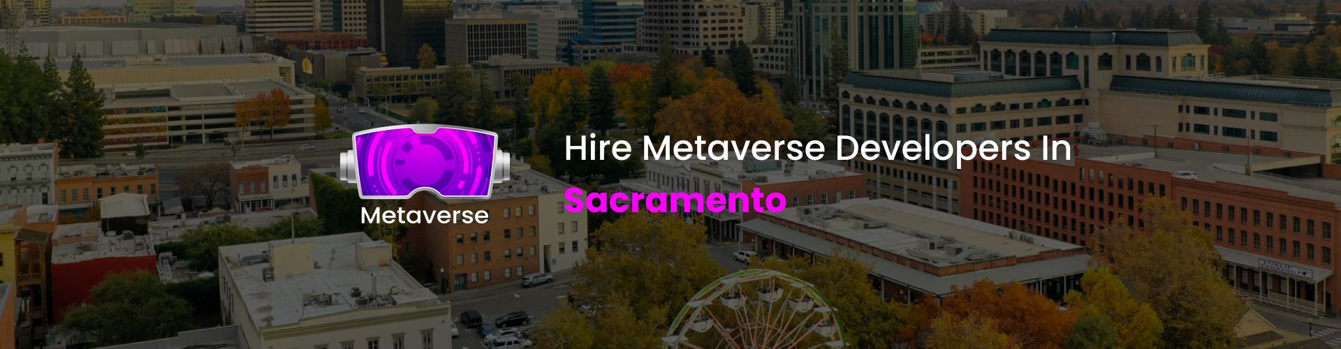 hire metaverse developers in sacramento