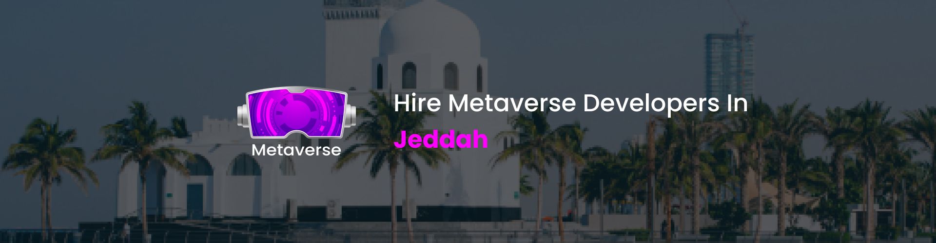 metaverse developers in jeddah
