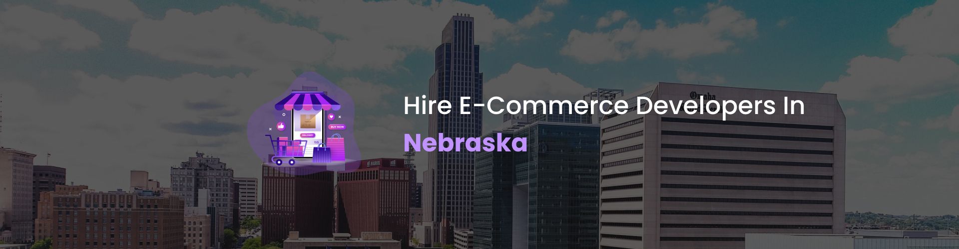 hire ecommerce developers in nebraska