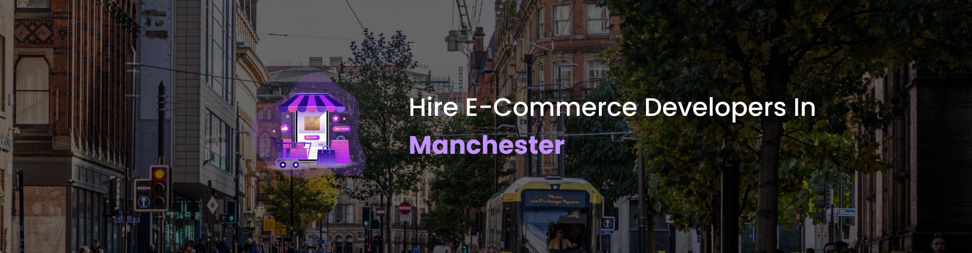 hire ecommerce developers in manchester