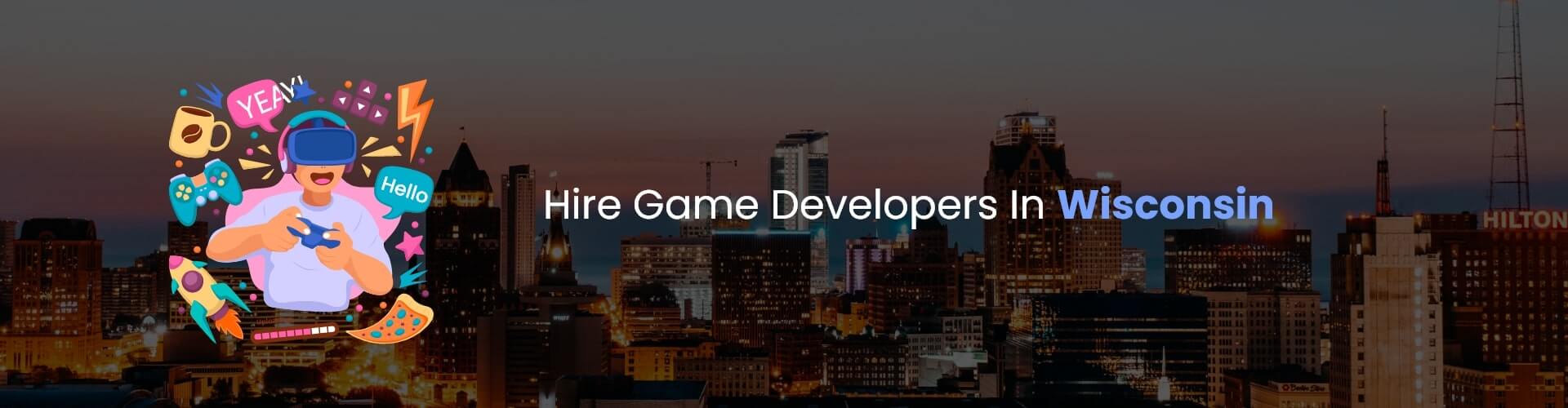 hire game developers in wisconsin