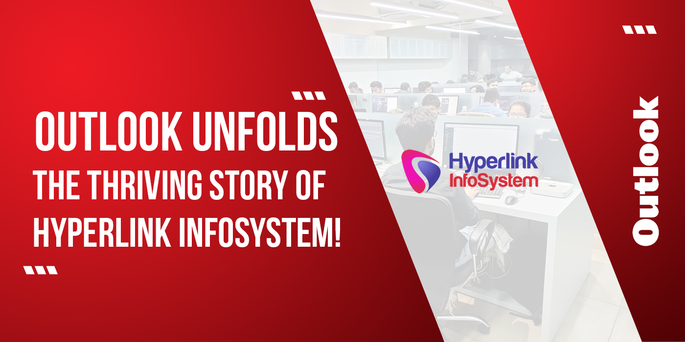 outlook unfolds the thriving story of hyperlink infosystem