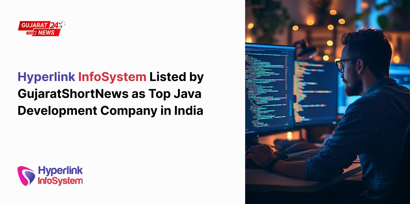 hyperlink infosystem listed by gujaratshortnews as top java company