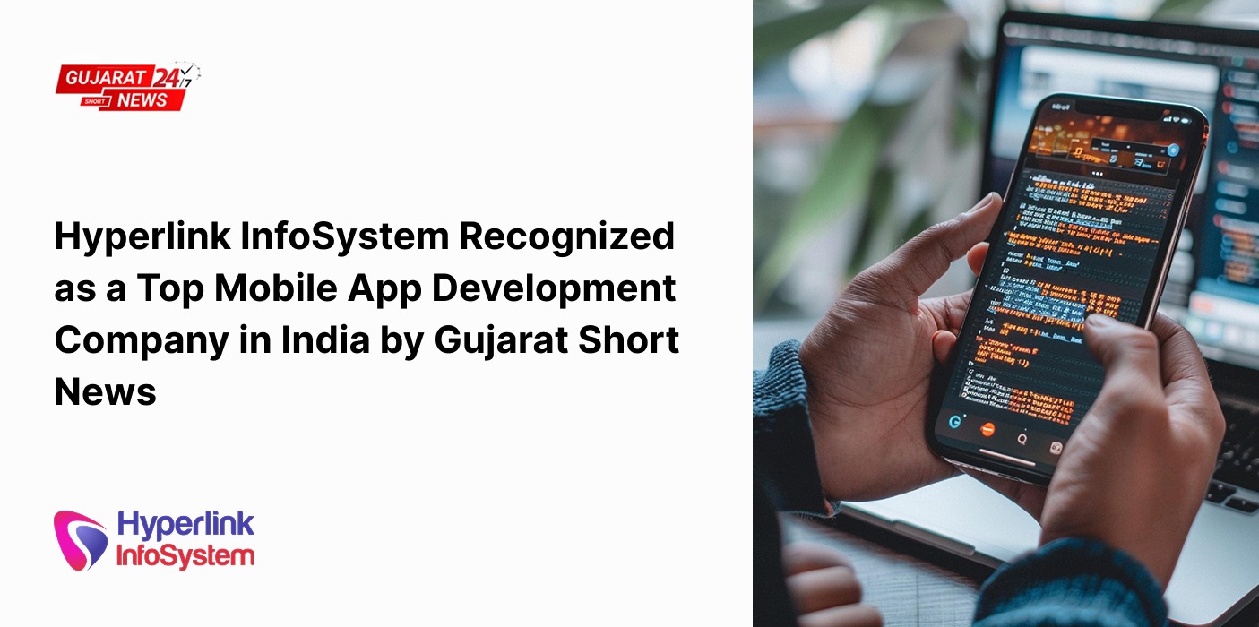 hyperlink infosystem named top app developer in india