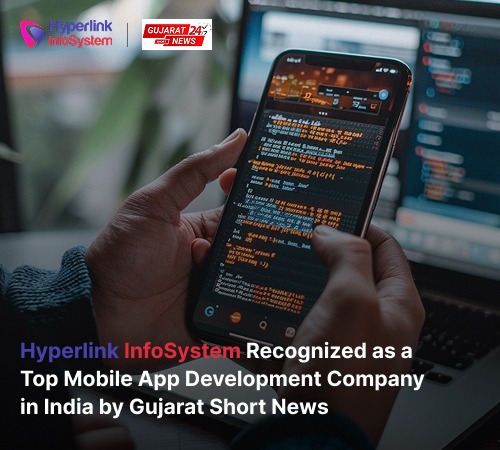 hyperlink infosystem named top app developer in india
