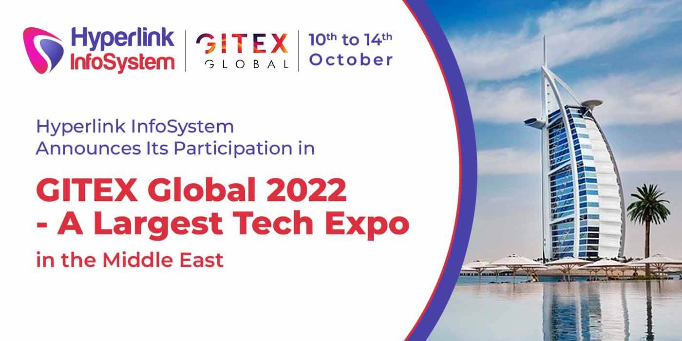 hyperlink infosystem announces its participation in gitex global 2022
