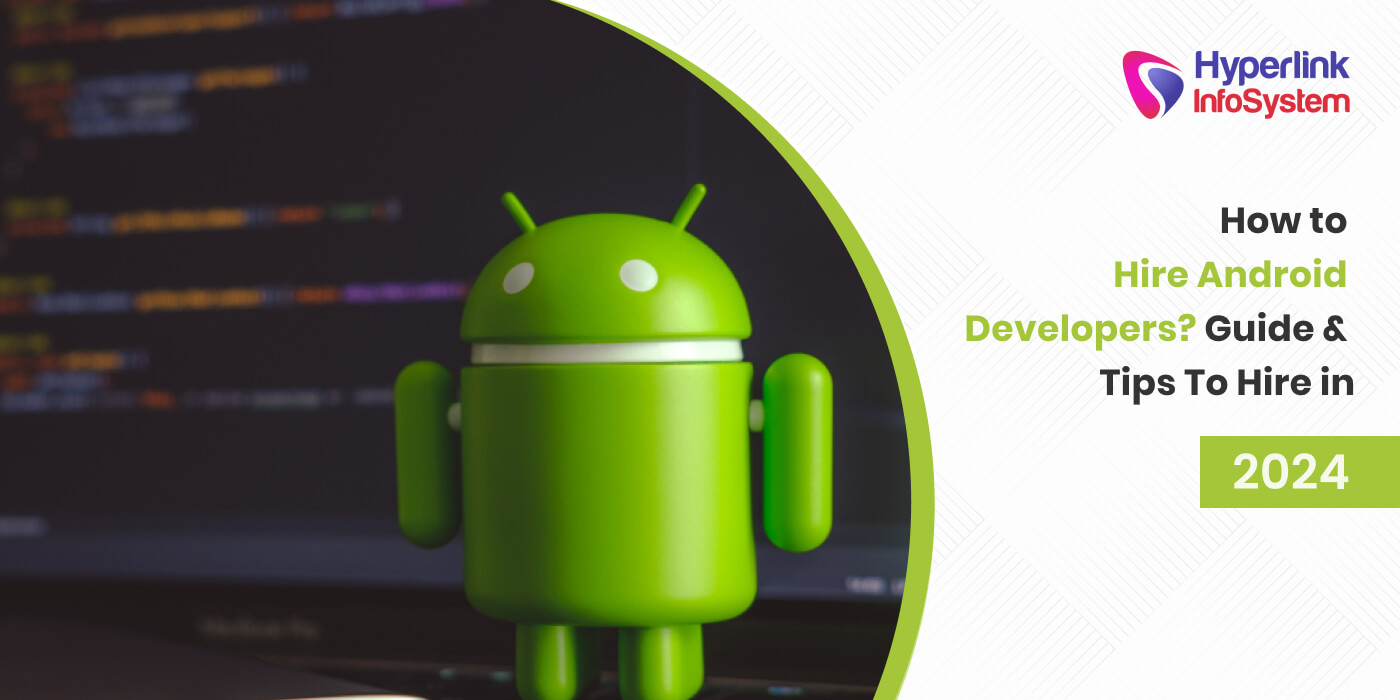 how to hire android developers 2024