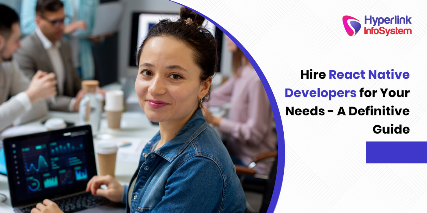 hire react native developers in 2026 - a definitive guide