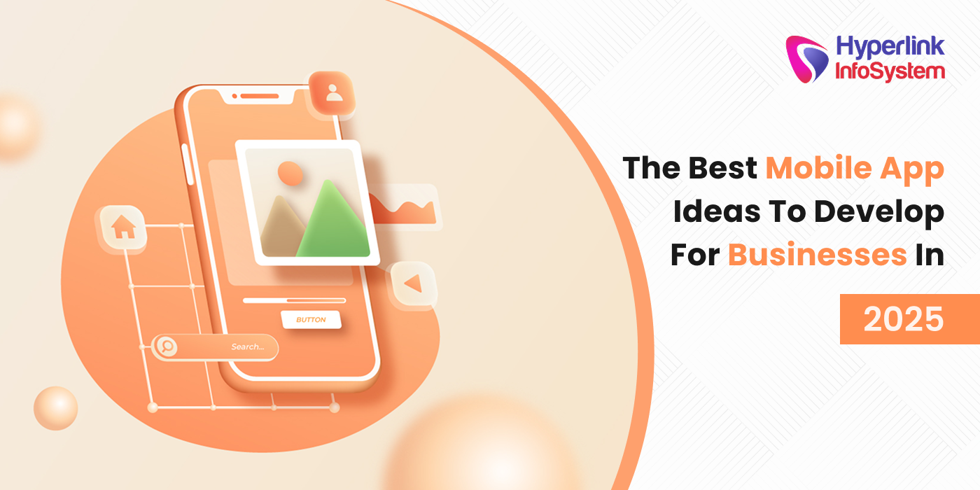 mobile app ideas to develop in 2025