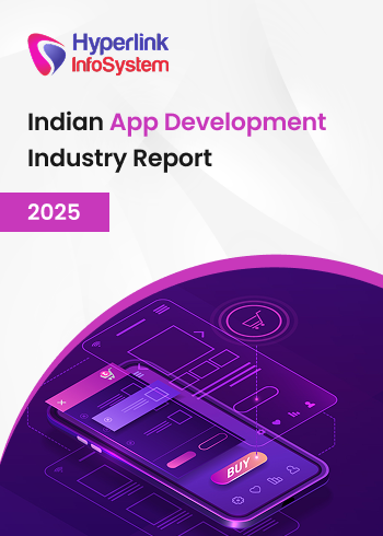 Indian App Development Industry Report for 2025 indian app development industry report for 2025