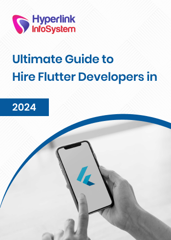 ultimate guide to hire flutter developers in 2024