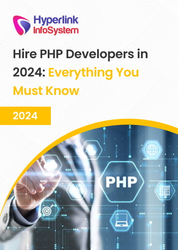 how to hire php developers in 2024: everything you must know
