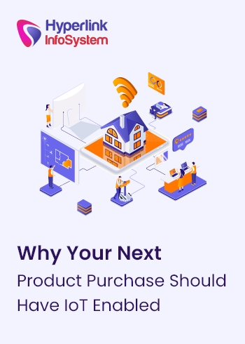 why your next product purchase should have iot enabled