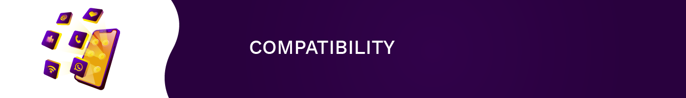 compatibility