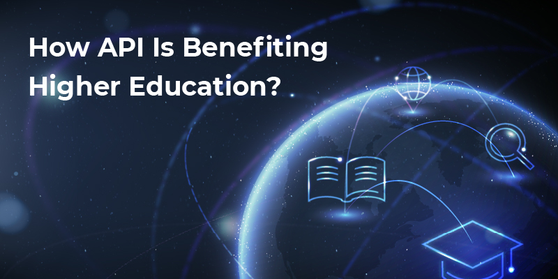 how api is benefiting higher education